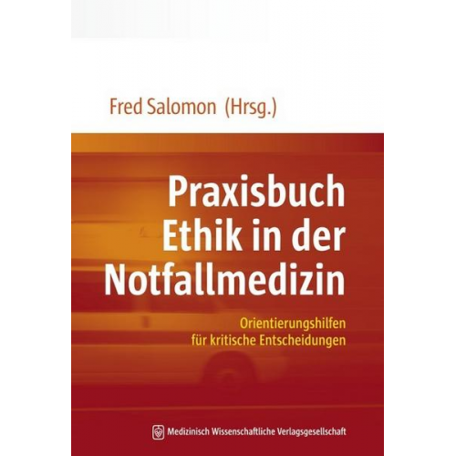 Praxisbuch Ethik in der Notfallmedizin