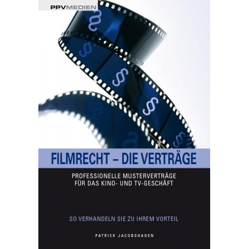 Patrick Jacobshagen - Filmrecht - Die Verträge