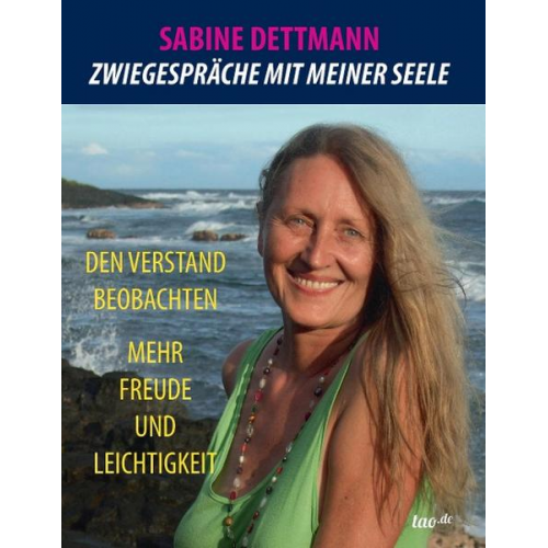 Sabine Dettmann - Zwiegespräche mit meiner Seele