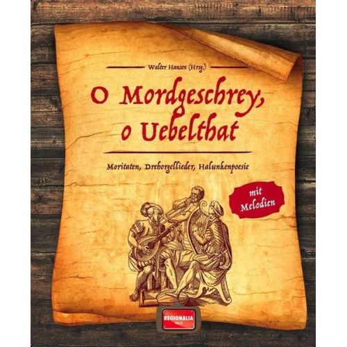 Walter Hansen - O Mordgeschrey, o Uebelthat