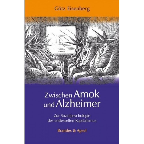 Götz Eisenberg - Zwischen Amok und Alzheimer