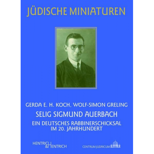 Gerda E. H. Koch & Wolf-Simon Greling - Selig Sigmund Auerbach