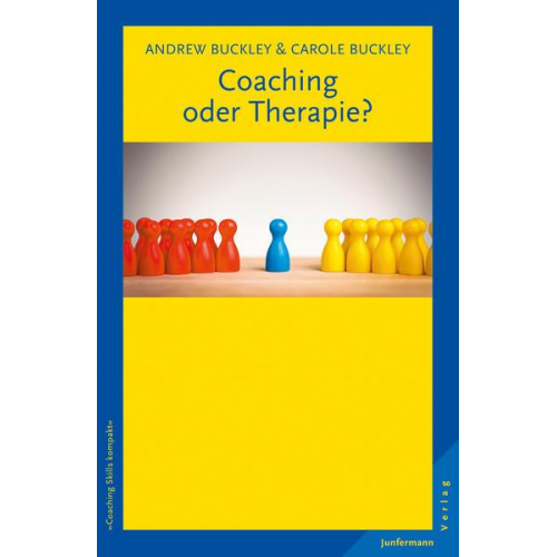 Andrew Buckley & Carole Buckley - Coaching oder Therapie?