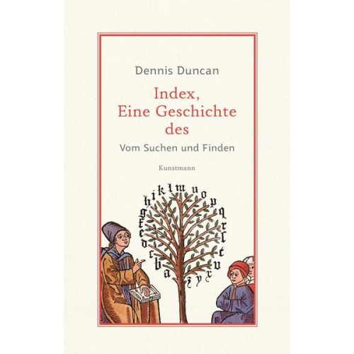 Dennis Duncan - Index, eine Geschichte des