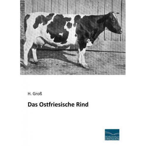 H. Gross - Groß, H: Ostfriesische Rind