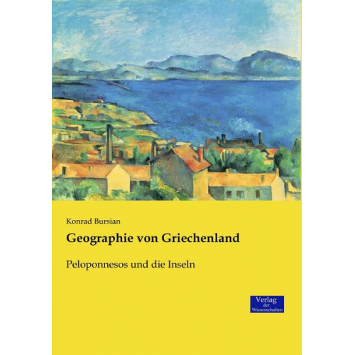 Konrad Bursian - Geographie von Griechenland