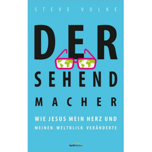 Steve Volke - Der Sehendmacher