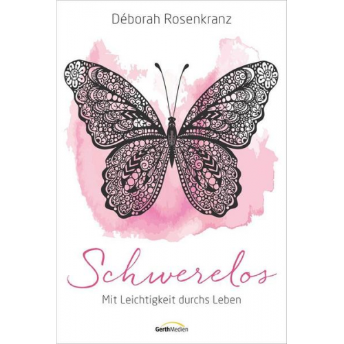 Déborah Rosenkranz - Schwerelos