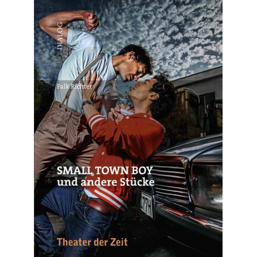 Falk Richter - SMALL TOWN BOY und andere Stücke