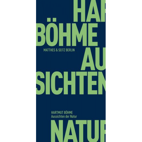 Hartmut Böhme - Aussichten der Natur