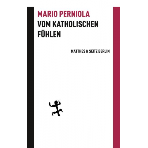 Mario Perniola - Vom katholischen Fühlen