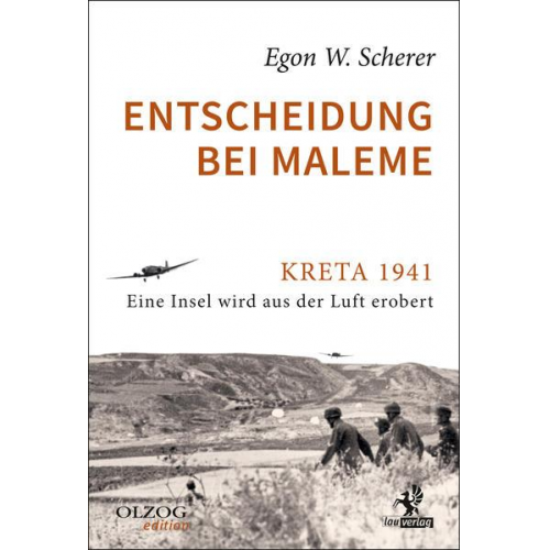 Egon W. Scherer - Entscheidung bei Maleme