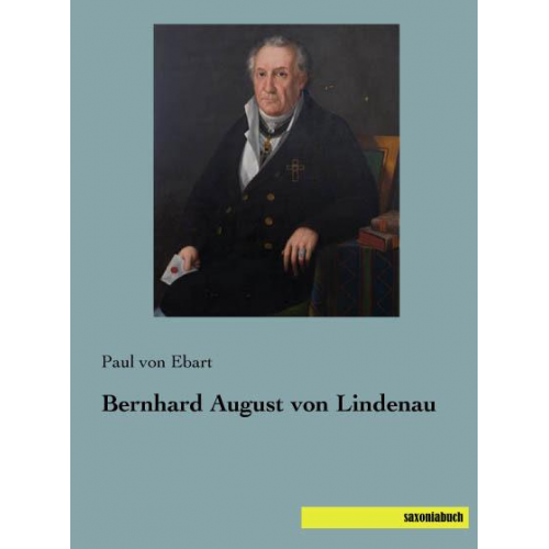 Paul Ebart - Von Ebart, P: Bernhard August von Lindenau