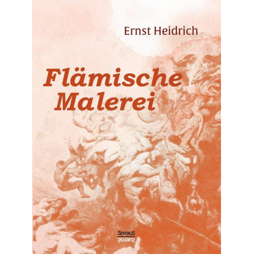 Ernst Heidrich - Flämische Malerei