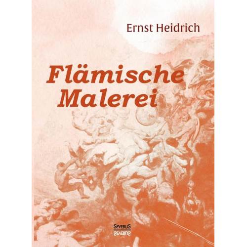 Ernst Heidrich - Flämische Malerei