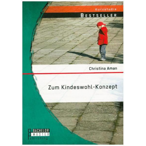 Christina Aman - Zum Kindeswohl-Konzept