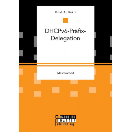 Bilal Al Bakri - DHCPv6-Präfix-Delegation