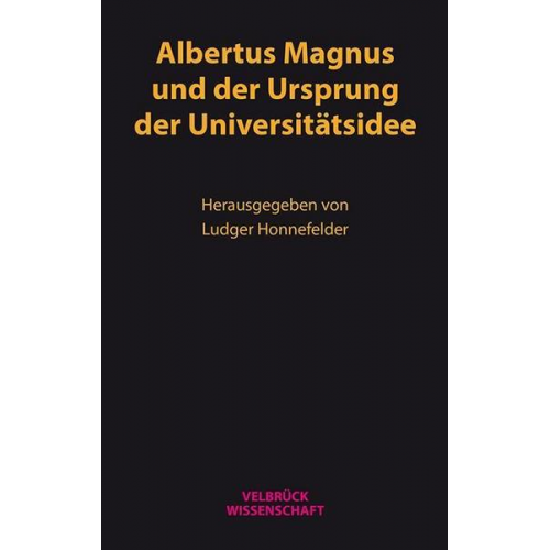 Albertus Magnus und der Ursprung der Universitätsidee