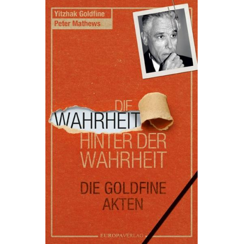 Yitzhak Goldfine & Peter Mathews - Die Wahrheit hinter der Wahrheit