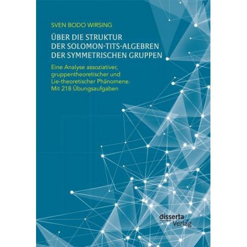 Sven Bodo Wirsing - Über die Struktur der Solomon-Tits-Algebren der symmetrischen Gruppen