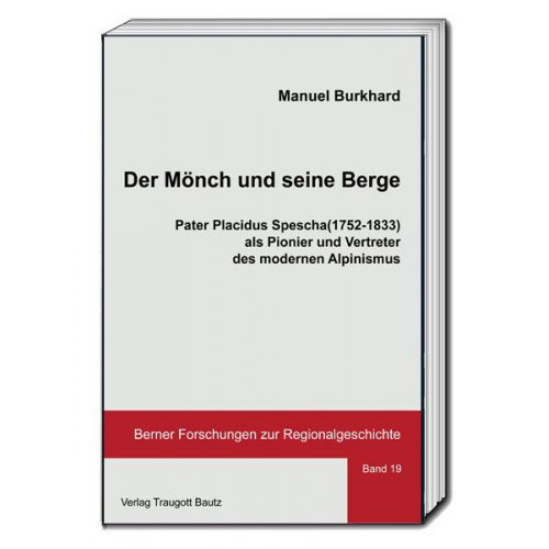 Manuel Burkhard - Der Mönch und seine Berge