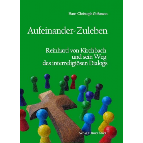 Hans-Christoph Gossmann - Aufeinander-Zuleben