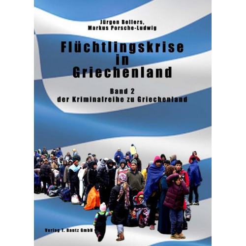 Jürgen Bellers & Markus Porsche-Ludwig - Flüchtlingskrise in Griechenland