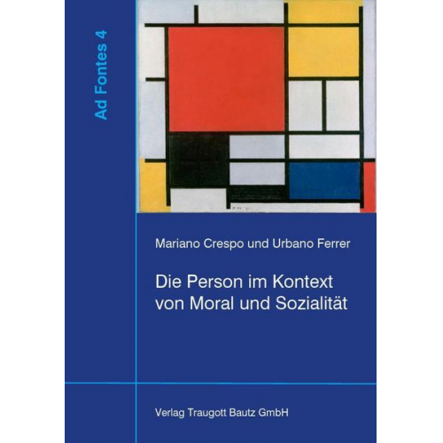 Mariano Crespo & Urbano Ferrer - Die Person im Kontext von Moral und Sozialität