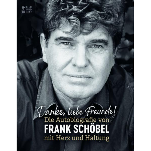 Frank Schöbel - Danke, liebe Freunde!