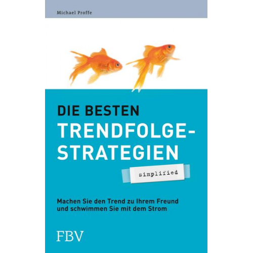 Michael Proffe - Die besten Trendfolgestrategien - simplified