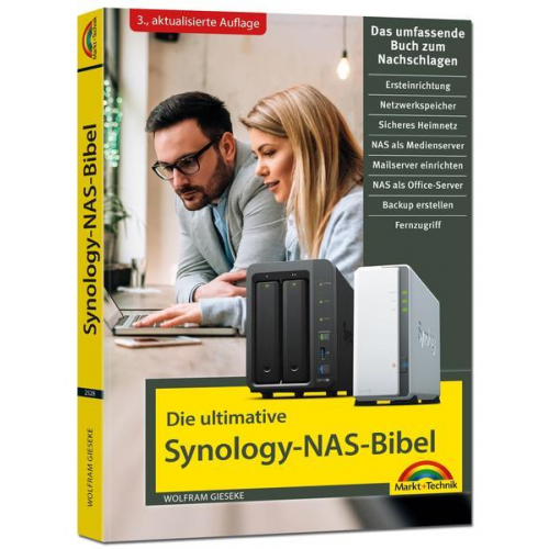 Wolfram Gieseke - Die ultimative Synology NAS Bibel – Das Praxisbuch - mit vielen Insider Tipps und Tricks - komplett in Farbe - 3. aktualisierte Auflage