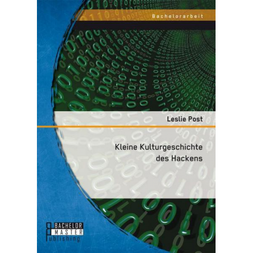 Leslie Post - Kleine Kulturgeschichte des Hackens