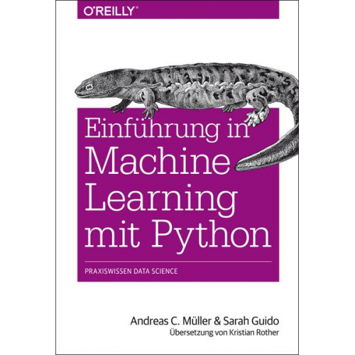 Andreas C. Müller & Sarah Guido - Einführung in Machine Learning mit Python