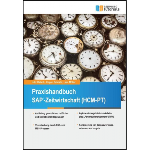 Jürgen Schmitz & Udo Walsch & Lars Möller - Praxishandbuch SAP-Zeitwirtschaft (HCM-PT)