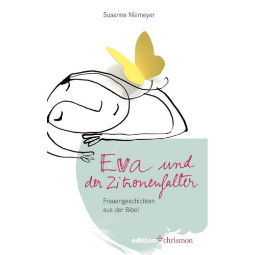 Susanne Niemeyer - Eva und der Zitronenfalter