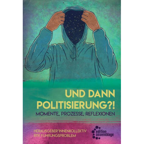 Und dann Politisierung?!