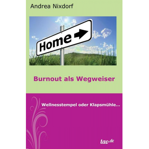 Andrea Nixdorf - Burnout als Wegweiser