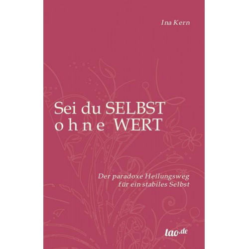 Ina Kern - Sei du selbst ohne Wert