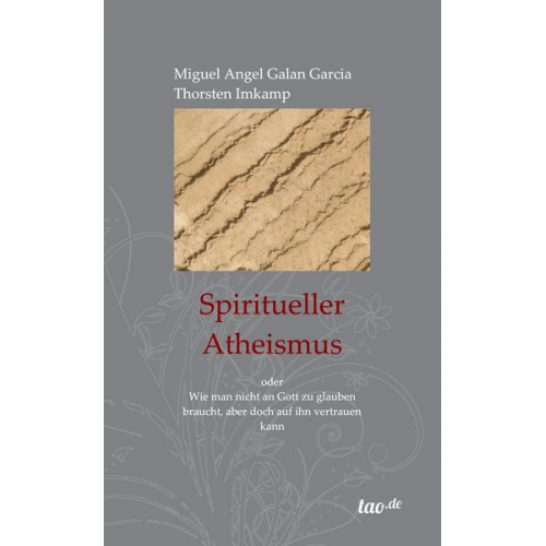 Thorsten Imkamp & Miguel Angel Galan Garcia - Spiritueller Atheismus