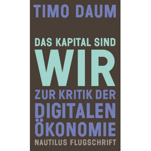 Timo Daum - Das Kapital sind wir