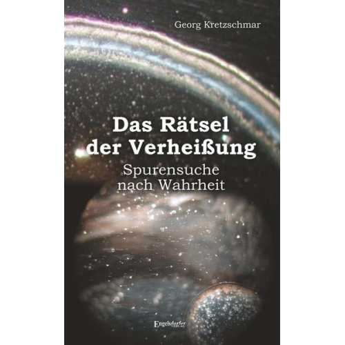 Georg Kretzschmar - Das Rätsel der Verheißung