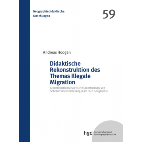 Andreas Hoogen - Didaktische Rekonstruktion des Themas Illegale Migration