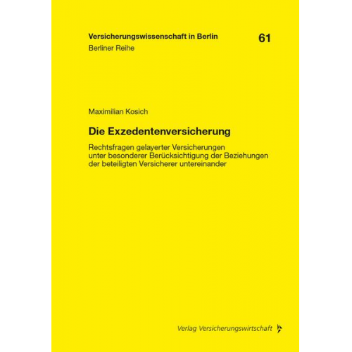 Maximilian Kosich - Die Exzedentenversicherung