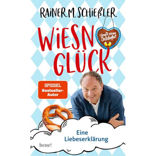 Rainer M. Schiessler - Wiesn-Glück