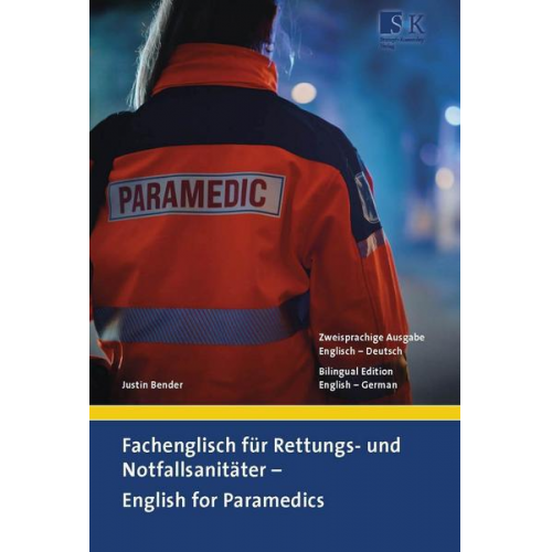 Justin Bender - Fachenglisch für Rettungs- und Notfallsanitäter – English for Paramedics