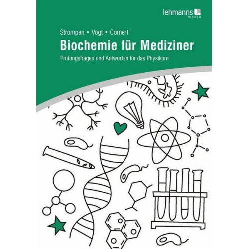 Oliver Strompen & Thierry Vogt & Lara Aylin Cömert - Biochemie für Mediziner