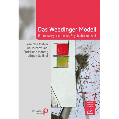 Lieselotte Mahler & Ina Jarchov-Jadi & Christiane Montag & Jürgen Gallinat - Das Weddinger Modell