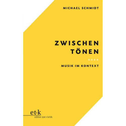 Michael Schmidt - Zwischen Tönen