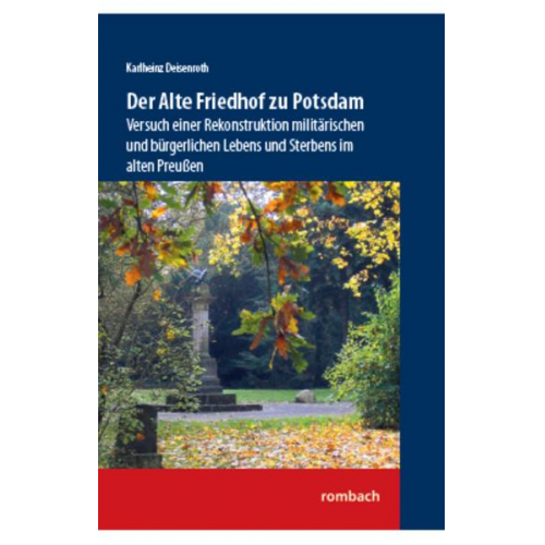 Karlheinz Deisenroth - Der Alte Friedhof zu Potsdam