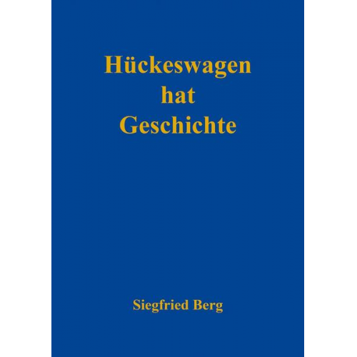 Siegfried Berg - Hückeswagen hat Geschichte